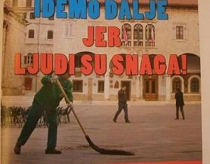 Politika 2007 – Idemo dalje jer ljudi su snaga