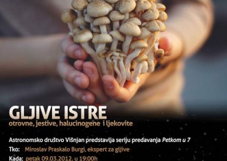 Predavanje "Gljive Istre" u Višnjanu, 9. ožujka