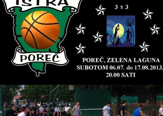 Rezultati 1. Noćnog basket turnira ´´Istra Poreč´´ 3 x 3 2013