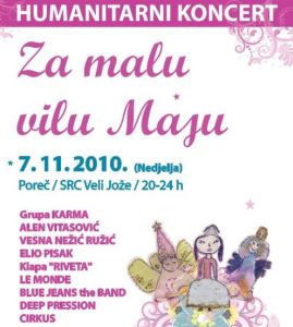 Humanitarni koncert za malu vilu Maju u nedjelju !