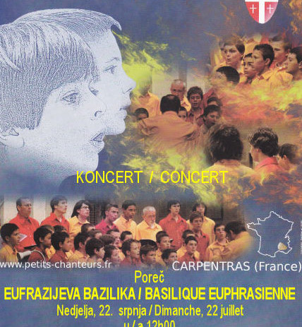 Koncert u Eufrazijani: Petits Chanteurs de Saint-Joseph, Francuska 22. srpnja u podne !