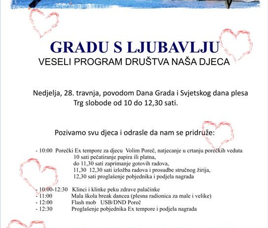 Gradu s ljubavlju – veseli program Društva Naša djeca Poreč