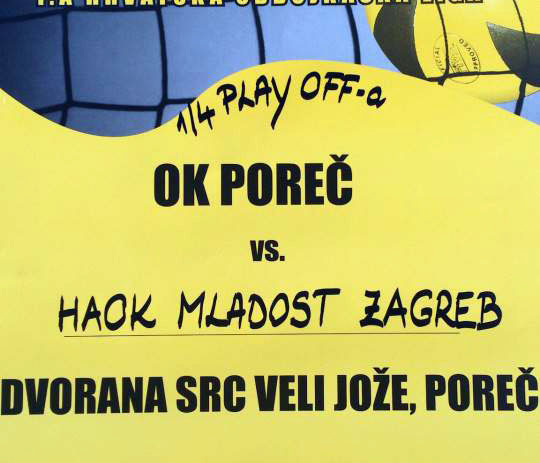 Odbojka: OK POREČ – HAOK MLADOST 30.03.2013. u 18:00 sati, Dvorana SRC Veli Jože