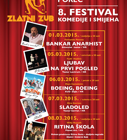 8. Festival komedije i smijeha “Zlatni zub” u Poreču od 1. do 8.3.2015.