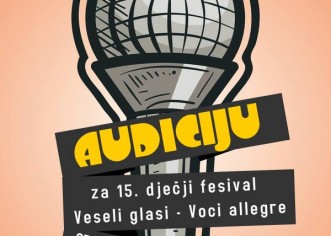 AUDICIJA ZA 15. DJEČJI FESTIVAL VESELI GLASI – VOCI ALLEGRE