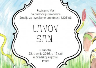 PROMOCIJA SLIKOVNICE STUDIJA ZA IZVEDBENE UMJETNOSTI „LAVOV SAN“