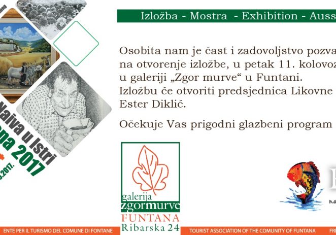 U petak 11. kolovoza u galeriji Zgor murve u Funtani, svečano otvorenje 24. izložbe slika i skulptura Naiva u Istri – Funtana 2017.