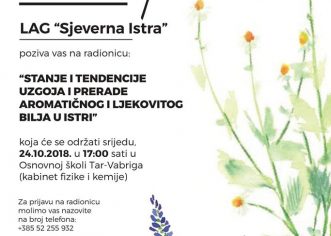 Radionica 24. listopada – Stanje i tendencije uzgoja i prerade aromatičnog i ljekovitog bilja u Istri