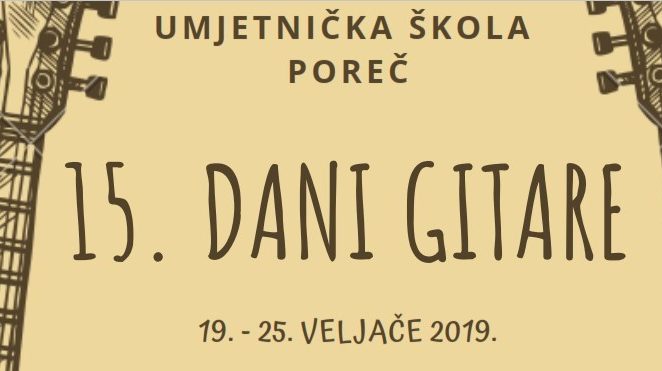 U Poreču se od 19. do 25. veljače održavaju Dani gitare