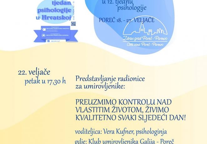 PREDAVANJE-PREZENTACIJA ; ” PREUZMIMO KONTROLU NAD VLASTITIM ŽIVOTOM I ŽIVIMO SRETNO I KVALITETNO SVAKI SLJEDEĆI DAN”