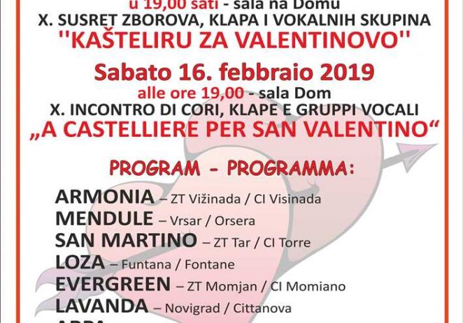 U subotu, 16.2.2019. X.Susret zborova, klapa i vokalnih skupina ”Kašteliru za Valentinovo”