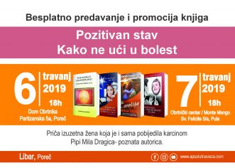 Promocija knjige sa temom: “Pozitivan stav i kako ne ući u bolest” u Poreču u subotu 6. travnja