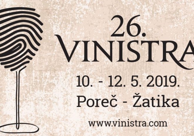 Počinje 26. Vinistra – raj za vinoljupce i gurmane