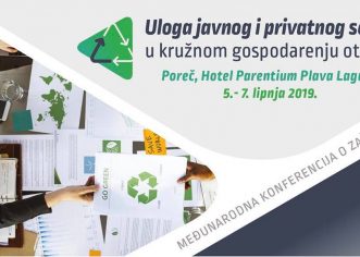 Međunarodna konferencija o kružnom gospodarenju otpadom u Poreču 5. do 8. lipnja