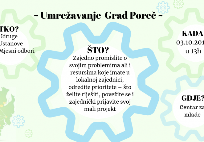 Poziv na umrežavanje dionika u gradu Poreču – priprema za prijavu na natječaj „Mali projekti za bolje sutra“