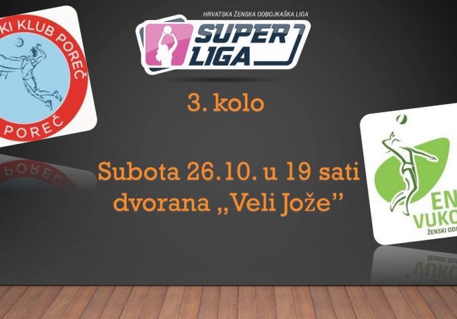 Utakmicom 3. kola Superlige koja se igra u subotu 26.10. s početkom u 19 sati u dvorani Veli Jože Porečanke moraju potvrditi dva boda osvojena na gostovanju u Splitu