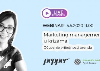 Poduzetnički inkubator Poreč organizira besplatni webinar „Marketing management u krizama“