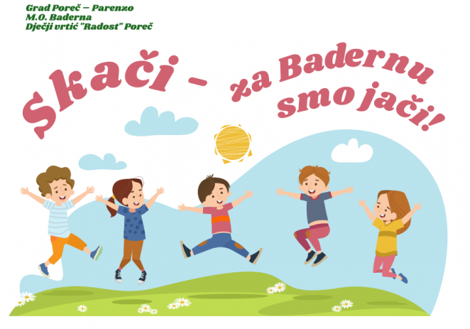 U utorak, 25. kolovoza predstavljanje projekta “Skači – za Badernu smo jači !”