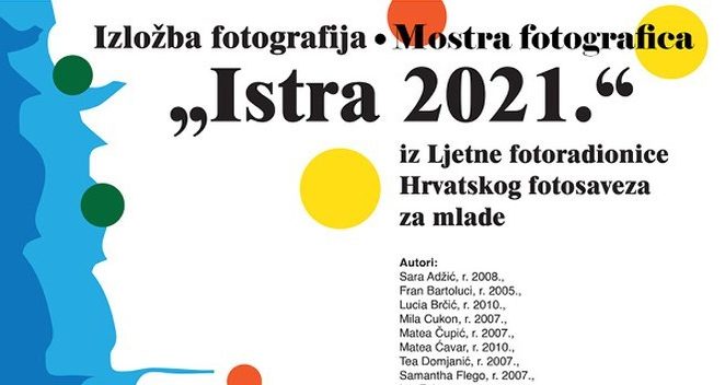 Hrvatski fotosavez:  Izložba fotografija „Istra 2021“ u Galeriji Centra vizualnih umjetnosti „Batana“ u Rovinju