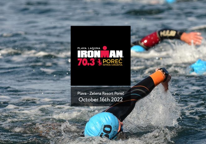 U Poreču 2022. Ironman 70.3 u organizaciji Plave Lagune !! Kotizacije kreću od 7.12.2021 !