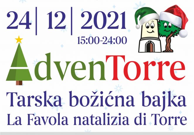 24. prosinca, na Badnjak, AdvenTorre – Tarska božićna bajka