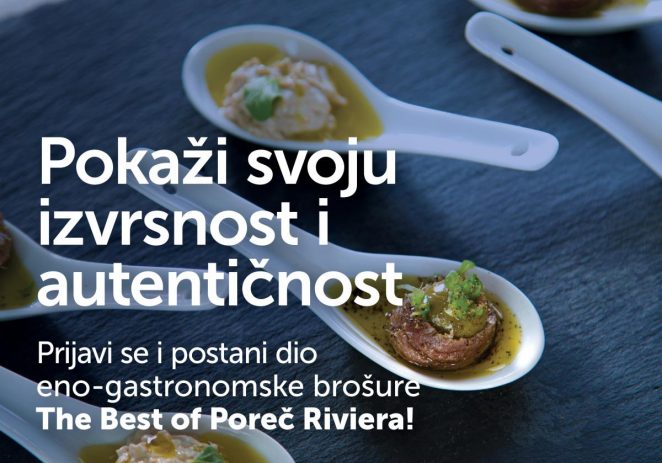 Eno-gastronomski projekt turističkih zajednica klastera Poreč Riviera – natječaj je otvoren do 23.8.2022. !