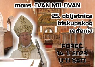 Proslava 25. obljetnice biskupskog ređenja mons. Ivana Milovana, porečkog i pulskog biskupa u miru