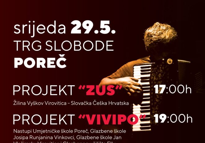 Koncert „Harmonikaški orkestar u mom gradu“ – projekt „ZUS“ i „VIVIPO“ u srijedu, 29. svibnja na Trgu slobode