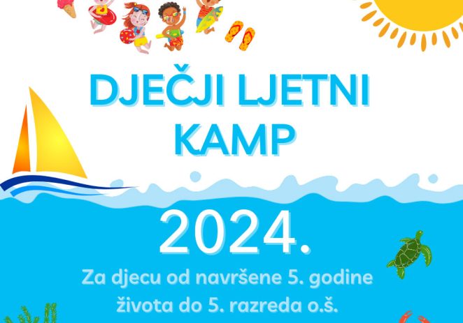 Upisi u Dječji ljetni kamp DND-a 2024. do sutra, petak, 24. svibnja   !