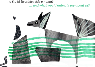 64. ANNALE POREČ Živjele životinje! …a   što bi životinje rekle o nama? od 13. lipnja do 31. kolovoza u Istarskoj sabornici