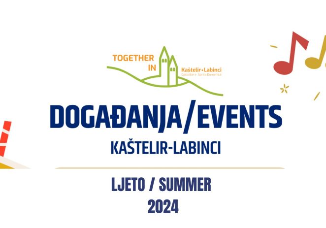 Slijedi fantastično ljeto u Kašteliru i Labincima puno uzbudljivih događanja i noviteta
