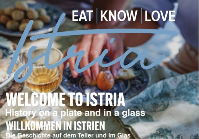 Eat Know Love Istria – gourmet magazin Vrsara, Rovinja, Kanfanara, Bala i Svetvinčenta