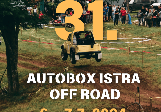 31. Autobox Istra Off Road Utrka: Adrenalinska Avantura u Srcu Istre – 5.-7. srpnja na području Buići – Katun Trviški