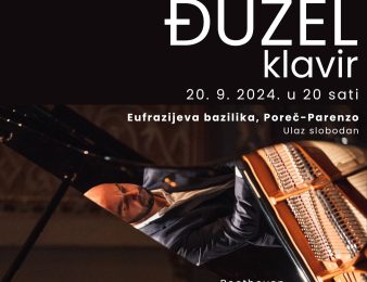 Koncert klavirista Marijana Đuzela  u petak, 20. 9. 2024. u Eufrazijevoj bazilici