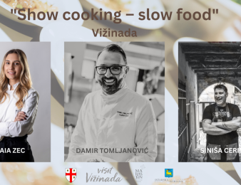 Vrhunski chefovi prenosit će vam svoja umijeća na izvrsnim radionicama “Show cooking – slow food” u Vižinadi