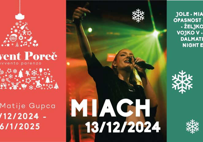 ADVENT POREČ : Festival mladih donosi koncert popularne Miach, kvizove, natjecanja i brojne druge aktivnosti