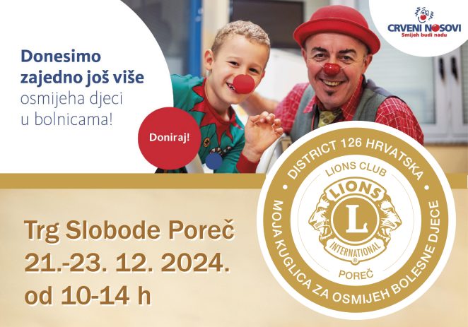 Lions Club Poreč vas poziva na akciju „Moja kuglica za osmijeh bolesne djece“ 