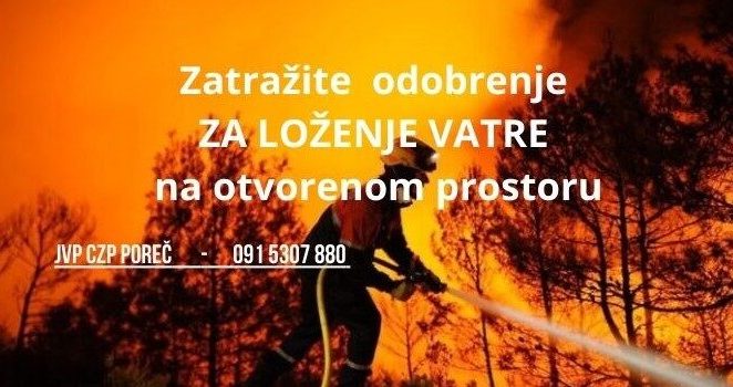 Do 31. svibnja Odobrenja za loženje na otvorenom prostoru izdaju se putem telefona