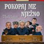 Pokopaj me njeºno - poster