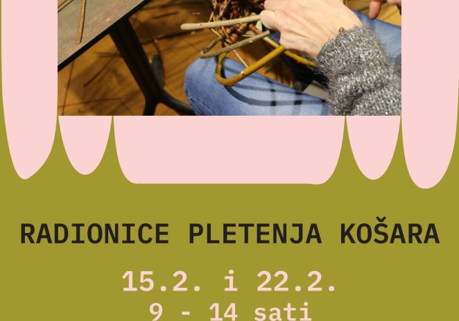 Radionice tradicijskog pletenja košara u Zavičajnom muzeju Poreštine