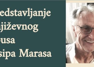Predstavljanje književnog opusa Josipa Marasa  u utorak, 22. travnja