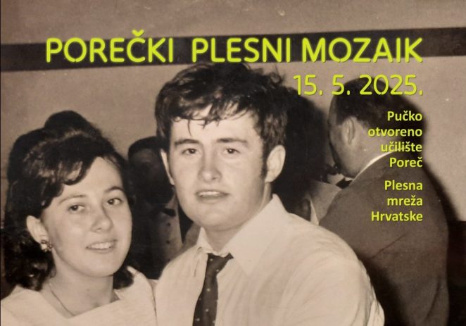 Porečki plesni mozaik uz šetnju uspomenama – 15. svibnja u Maloj galeriji POUP-a