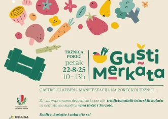 U petak, 22. kolovoza na porečkoj tržnici GUŠTI MERKATA posvećeni tradicionalnim ISTARSKIM KOLAČIMA