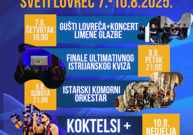 Lovrečeva u Sv. Lovreču od četvrtka, 7. kolovoza pa sve do nedjelje 10. kolovoza