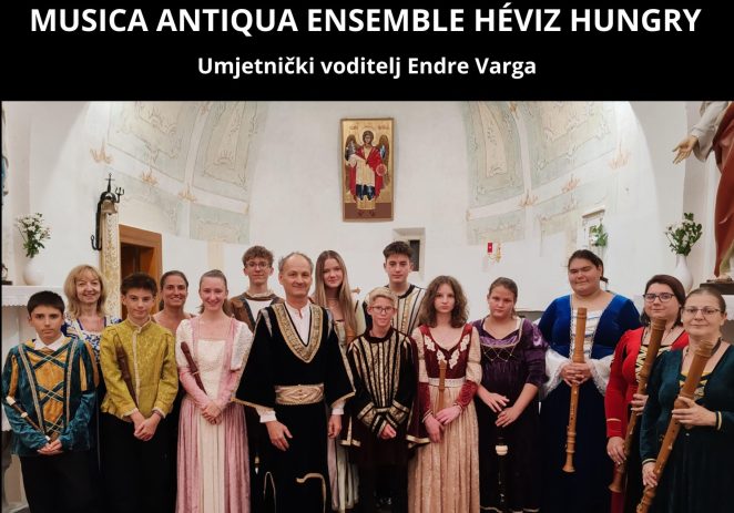 Koncert Ansambla Musica Antiqua Hévíz, Mađarska, u petak 26. rujna