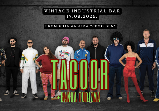 Tacoor – promocija albuma “Ćemo ben” 17.09.2025. @ Vintage Inustrial Bar Zagreb