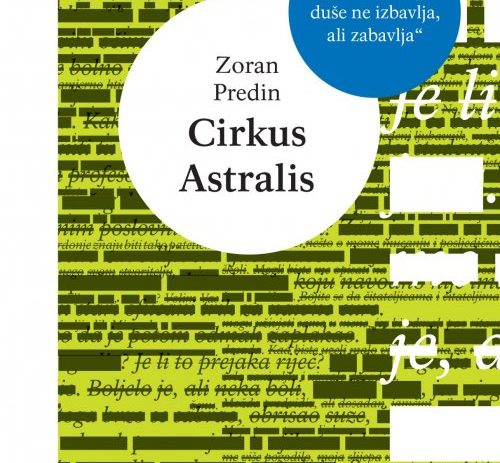 Predstavljanje nove knjige Zorana Predina “Cirkus Astralis” u Gradskoj knjižnici 11. studenog (utorak)