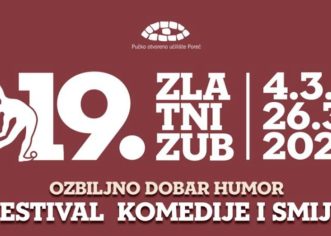 19. ZLATNI ZUB – FESTIVAL KOMEDIJE I SMIJEHA (4.–26. ožujka 2026.)