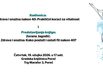 Zdrava i snažna nakon četrdesete: praktični koraci za vitalnost – radionica i predstavljanje knjige „Zdrava i snažna”