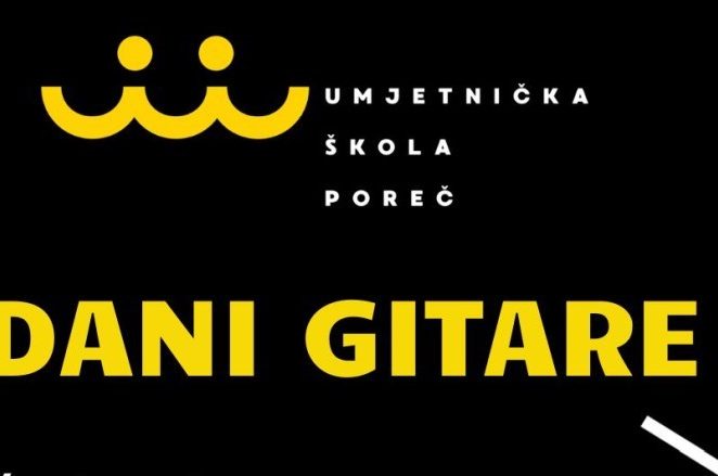 21. Dani gitare Umjetničke škole Poreč